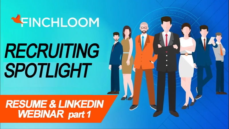 Recruiting Spotlight - Resume and LinkedIn Webinar: Tips to Immediately Improve Your Resume and LinkedIn Profile