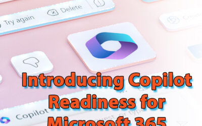 Introducing Copilot Readiness for Microsoft 365